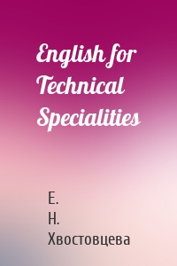 English for Technical Specialities