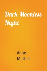 Dark Moonless Night