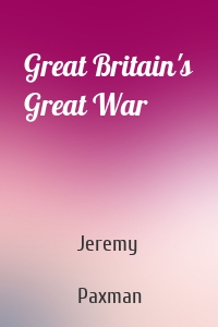 Great Britain's Great War
