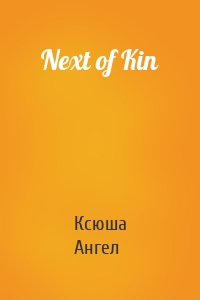 Next of Kin