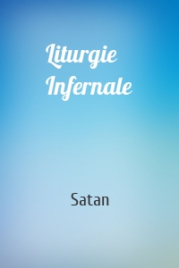 Liturgie Infernale