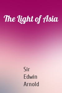 The Light of Asia