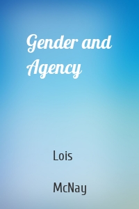 Gender and Agency