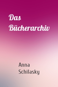 Das Bücherarchiv