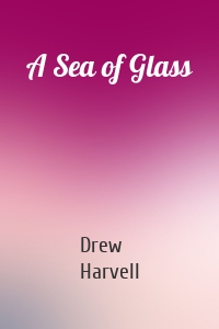 A Sea of Glass