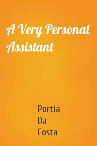 A Very Personal Assistant