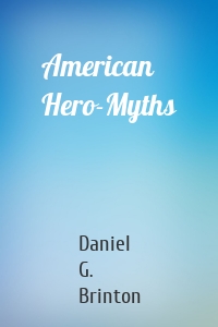 American Hero-Myths