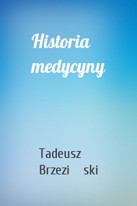 Historia medycyny