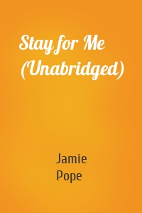 Stay for Me (Unabridged)