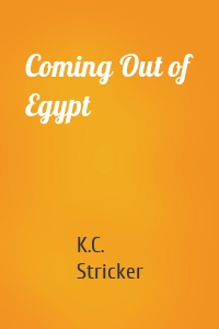 Coming Out of Egypt