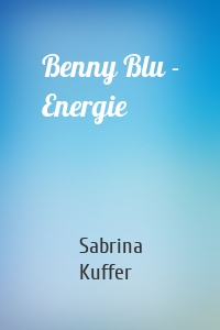 Benny Blu - Energie