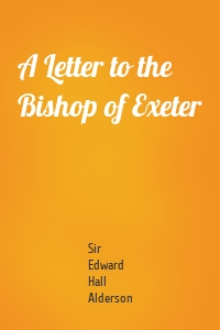 A Letter to the Bishop of Exeter