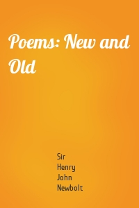 Poems: New and Old