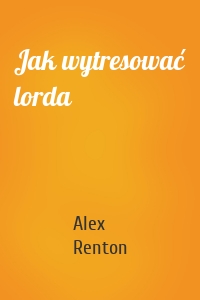 Jak wytresować lorda