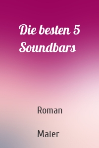 Die besten 5 Soundbars