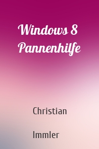 Windows 8 Pannenhilfe