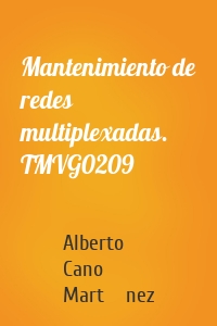 Mantenimiento de redes multiplexadas. TMVG0209