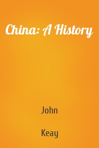 China: A History