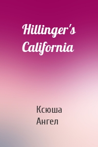 Hillinger's California
