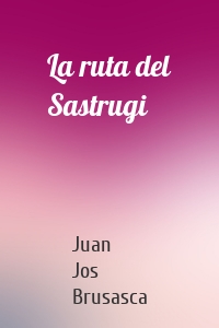 La ruta del Sastrugi