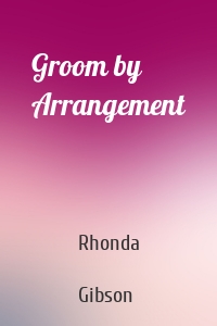 Groom by Arrangement