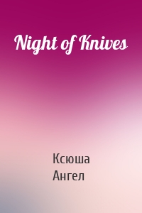 Night of Knives