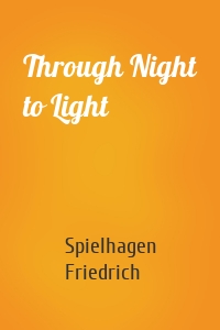 Through Night to Light