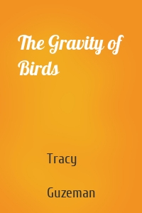 The Gravity of Birds