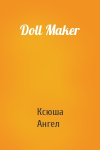 Doll Maker