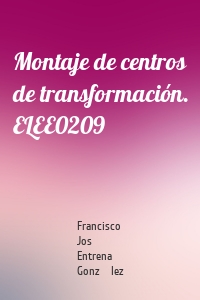Montaje de centros de transformación. ELEE0209