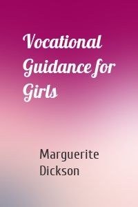 Vocational Guidance for Girls