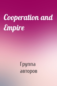 Cooperation and Empire