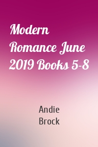 Modern Romance June 2019 Books 5-8