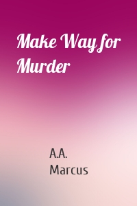 Make Way for Murder