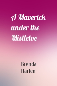 A Maverick under the Mistletoe