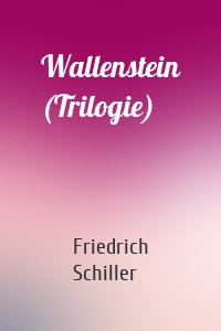 Wallenstein (Trilogie)