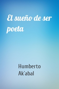 El sueño de ser poeta