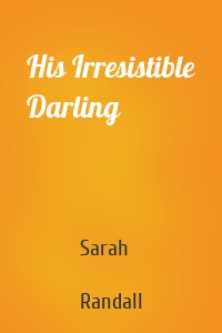 His Irresistible Darling