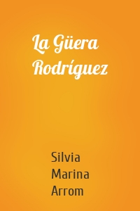 La Güera Rodríguez