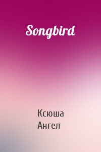 Songbird