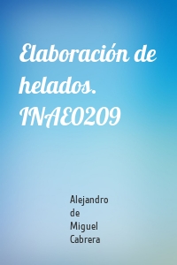 Elaboración de helados. INAE0209