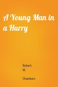 A Young Man in a Hurry