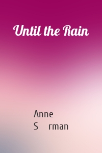 Until the Rain