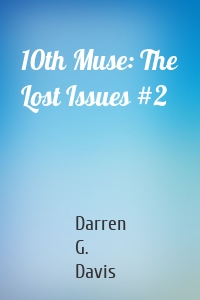 10th Muse: The Lost Issues #2