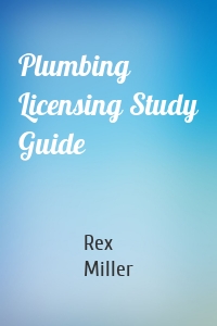 Plumbing Licensing Study Guide