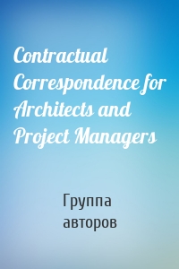 Contractual Correspondence for Architects and Project Managers
