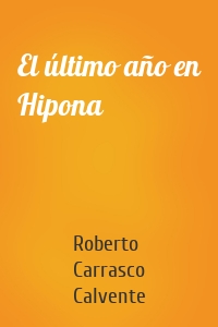 El último año en Hipona