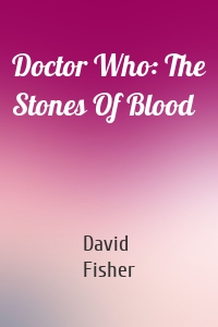 Doctor Who: The Stones Of Blood