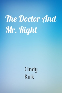 The Doctor And Mr. Right