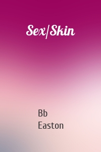 Sex/Skin